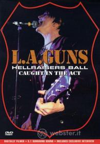 L.A. Guns - Hellraisers Ball