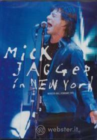 Mick Jagger. In New York