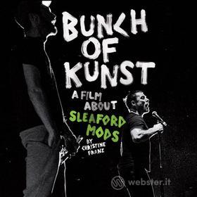 Sleaford Mods - Bunch Of Kunst Documentary/Live At So36 (2 Dvd)
