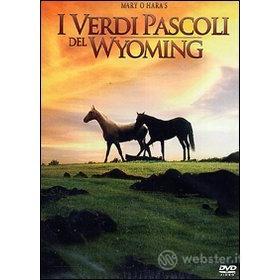 I verdi pascoli del Wyoming