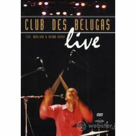 Club des Belugas. Live