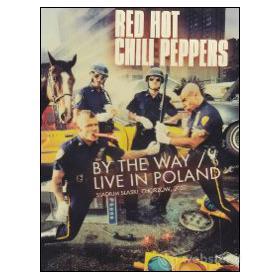Red Hot Chili Peppers. By The Way. Live In Poland