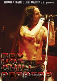Red Hot Chili Peppers. The Red Hot Chili Peppers Phenomenon