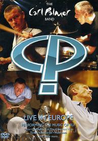 The Carl Palmer Band. Live In Europe