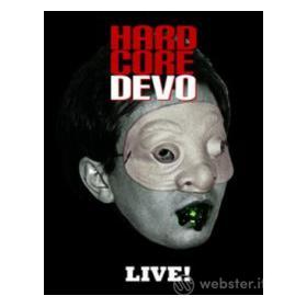 Devo. Hardcore Live!