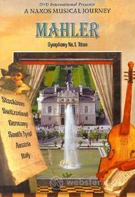 Mahler. Symphony No. 1. Titan. A Naxos Musical Journey