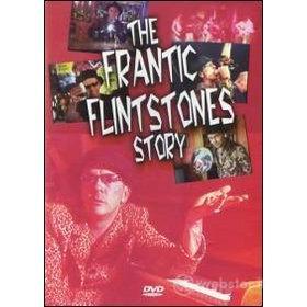 The Frantic Flintstones. The Frantic Flintstones Story