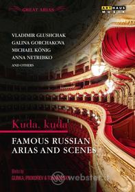 Kuda, Kuda. Famous Russian Arias & Scenes