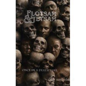 Flotsam & Jetsam. Once In A Deathtime