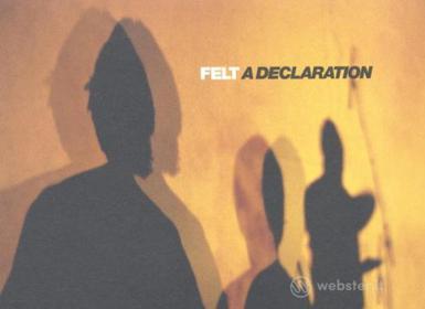 Felt. A Declaration