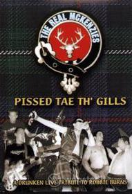 Real Mckenzies. Pissed Tae Th' Gills
