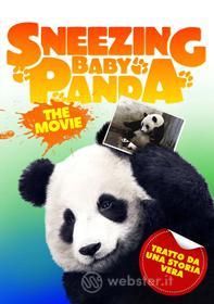 Sneezing Baby Panda. The Movie