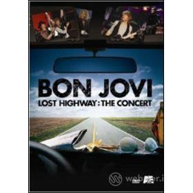Bon Jovi. Lost Highway. The Concert