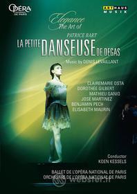 Denis Levaillant. La petite danceuse de Degas. Patrice Bart