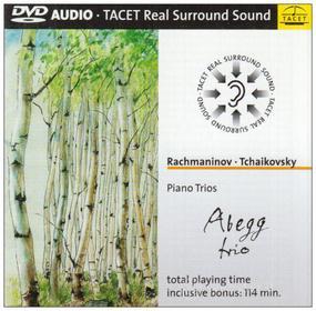 Sergej Rachmaninov / Pyotr Ilyich Tchaikovsky - Piano Trios - Abegg Trio (Dvd Audio)