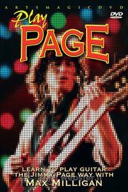 Play Page: Learn To Play Guitar The Jimmy Page Way With Max Milligan