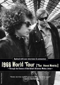 Bob Dylan. 1966 World Tour. The Home Movies