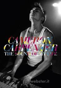 Cameron Carpenter. The Sound of my Life