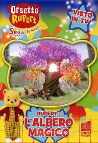Orsetto Rupert. Vol. 7. L'albero magico