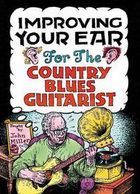John Miller - Improving Your Ear For The Country