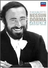 Luciano Pavarotti. Nessun Dorma. Puccini's Greatest Arias