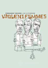 Violent Femmes. Live and Otherwise