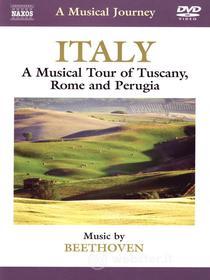 A Musical Journey. Italy. A Musical Tour of Tuscany, Rome and Perugia