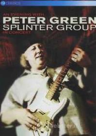 Peter Green Splinter Group. An Evening With