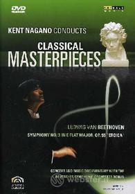 Kent Nagano Conducts Classical Masterpieces. Vol. 2. Beethoven