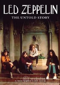 Led Zeppelin. The Untold Story