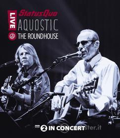 Status Quo. Aquostic. Live At The Roundhouse (Blu-ray)