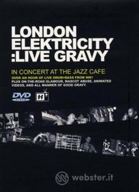 London Elektricity: Live Gravy - In Concert At The Jazz Cafe