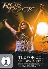 Rob Rock. The Voice of Melodic Methal. Live in Atlanta (Edizione Speciale)