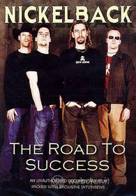 Nickelback. The Road to Success