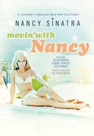 Nancy Sinatra. Movin' with Nancy. A Journey Through 60's Pop Culture