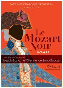 Le Mozart Noir: Life And Music Of Joseph Boulogne, Chevalier De Saint-Georges (Dvd+Cd) (2 Dvd)