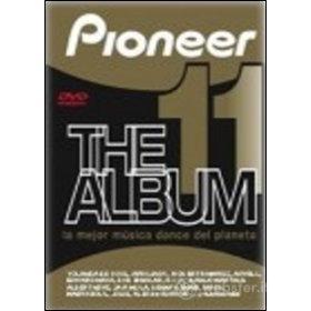 Pioneer. The Album. Vol. 11