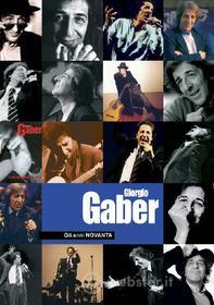 Giorgio Gaber. Gli anni novanta (2 Dvd)