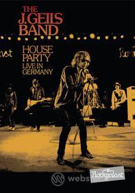 The J. Geils Band. House Party Live In Germany
