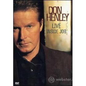 Don Henley. Live Inside Job