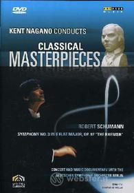 Kent Nagano Conducts Classical Masterpieces. Vol. 3. Schumann