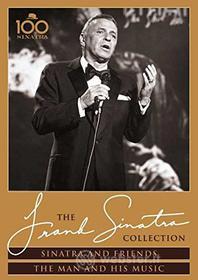 The Frank Sinatra Collection. Sinatra and Friends. The Man and His Music