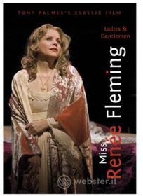 Renee Fleming - Ladies & Gentlemen Miss Renee Fleming