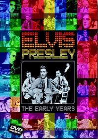 Elvis Presley. The Early Years