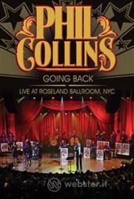 Phil Collins - Going Back Live At Roseland