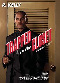 R Kelly - Trapped In The Closet: Big Package - Chapters 1-22