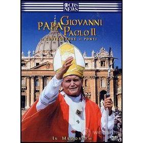 Papa Giovanni Paolo II. Il costruttore di ponti