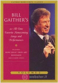 Bill & Gloria / Homecoming Friends Gaither: Gaither Homecoming Classics 2