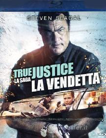 True Justice. La vendetta (Blu-ray)