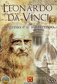 Leonardo da Vinci. Il genio e il suo tempo